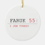 FARUK  Ornaments