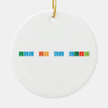 Uya is my dearl  Ornaments