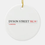 Dyson Street  Ornaments