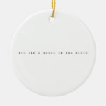 Think like a proton and stay positive  Ornaments