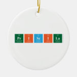 PRISCILA  Ornaments