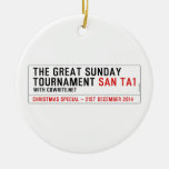 The Great Sunday Tournament  Ornaments