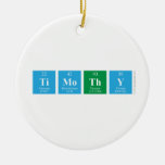 Timothy  Ornaments