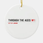 Through the ages  Ornaments