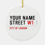 Your Name Street  Ornaments