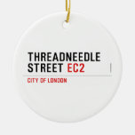 Threadneedle   street  Ornaments