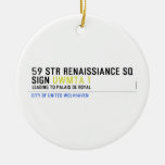 59 STR RENAISSIANCE SQ SIGN  Ornaments