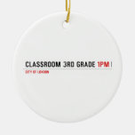 Classroom 3rd grade  Ornaments