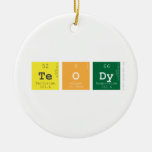 teody  Ornaments