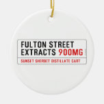 Fulton street Extracts  Ornaments