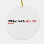 Habibah Rashid  Ornaments