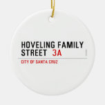 Hoveling family Street   Ornaments