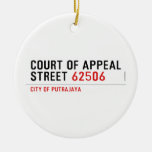 COURT OF APPEAL STREET  Ornaments