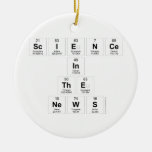 Science
 In
 The
 News  Ornaments