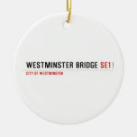 Westminster Bridge  Ornaments