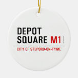 Depot Square  Ornaments
