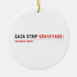 GAZA STRIP  Ornaments