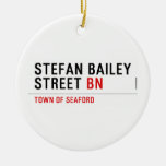 Stefan Bailey Street  Ornaments