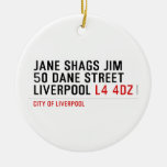 JANE SHAGS JIM 50 DANE STREET LIVERPOOL  Ornaments