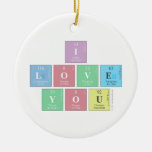 I 
 Love
 You  Ornaments