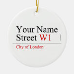 Your Name Street  Ornaments