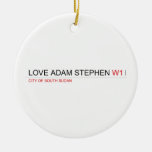 Love adam stephen  Ornaments
