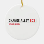 CHANGE ALLEY  Ornaments
