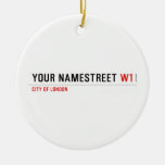 your namestreet  Ornaments