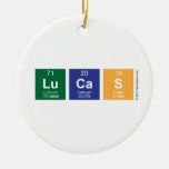 LUCAS  Ornaments