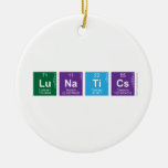 Lunatics  Ornaments