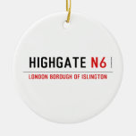 Highgate  Ornaments