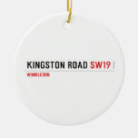 KINGSTON ROAD  Ornaments