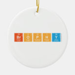 BROPHY  Ornaments