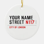 Your Name Street  Ornaments