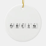 
 Pobidona  Ornaments
