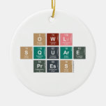 Owl
 Square
 Press  Ornaments