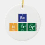 be
 N|erdy  Ornaments