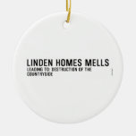 Linden HomeS mells      Ornaments