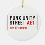 PuNX UNiTY Street  Ornaments