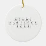National 
 Chemistry 
 Week  Ornaments