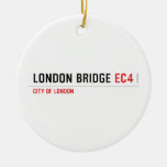 London Bridge  Ornaments