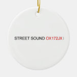 STREET Sound  Ornaments