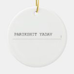 Parikshit yadav  Ornaments