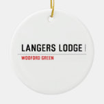 LANGERS LODGE  Ornaments