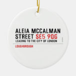 Aleia Mccalman Street  Ornaments