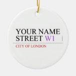 Your Name Street  Ornaments