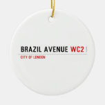 Brazil Avenue  Ornaments