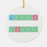 
 Emaan 
 
 Ahmad
   Ornaments
