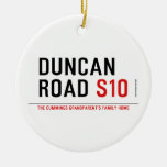 Duncan  Road  Ornaments