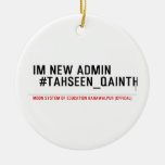 Im new Admin   #Tahseen_Qainth   Ornaments